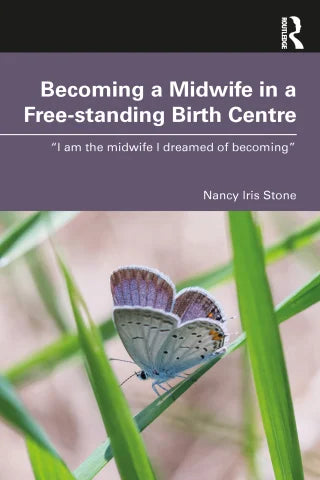 Becoming a Midwife in a Free-standing Birth Centre (Original PDF from Publisher)