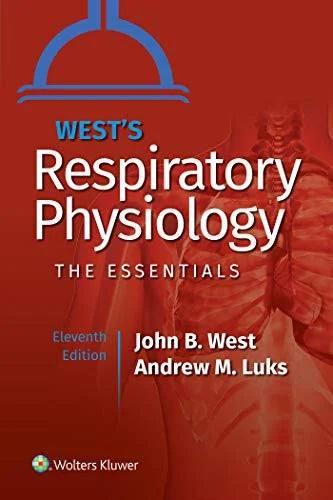 West’s Respiratory Physiology, 11ed (ePub+azw3+Converted PDF)