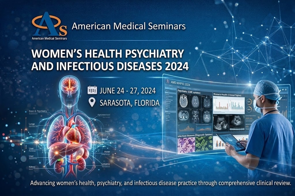 AMS Women’s Health Psychiatry and Infectious Diseases 2024