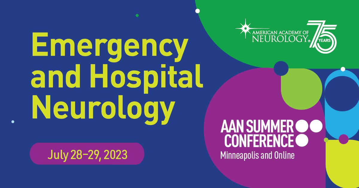 AAN Summer Conference 2023: Emergency and Hospital Neurology