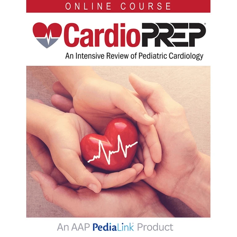 CardioPREP: An Intensive Review of Pediatric Cardiology 2025
