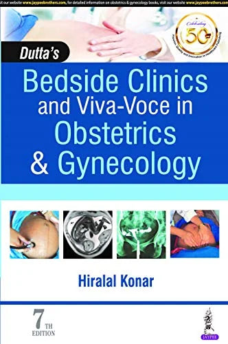 Dutta’s Bedside Clinics and Viva-Voce in Obstetrics & Gynecology, 7th edition (Original PDF from Publisher)
