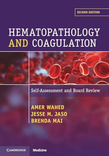 Hematopathology and Coagulation: Self Assessment and Board Review, 2nd edition (Original PDF from Publisher)