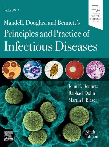 Mandell, Douglas, and Bennett’s Principles and Practice of Infectious Diseases: 2-Volume Set, 9th Edition (Original PDF from Publisher)