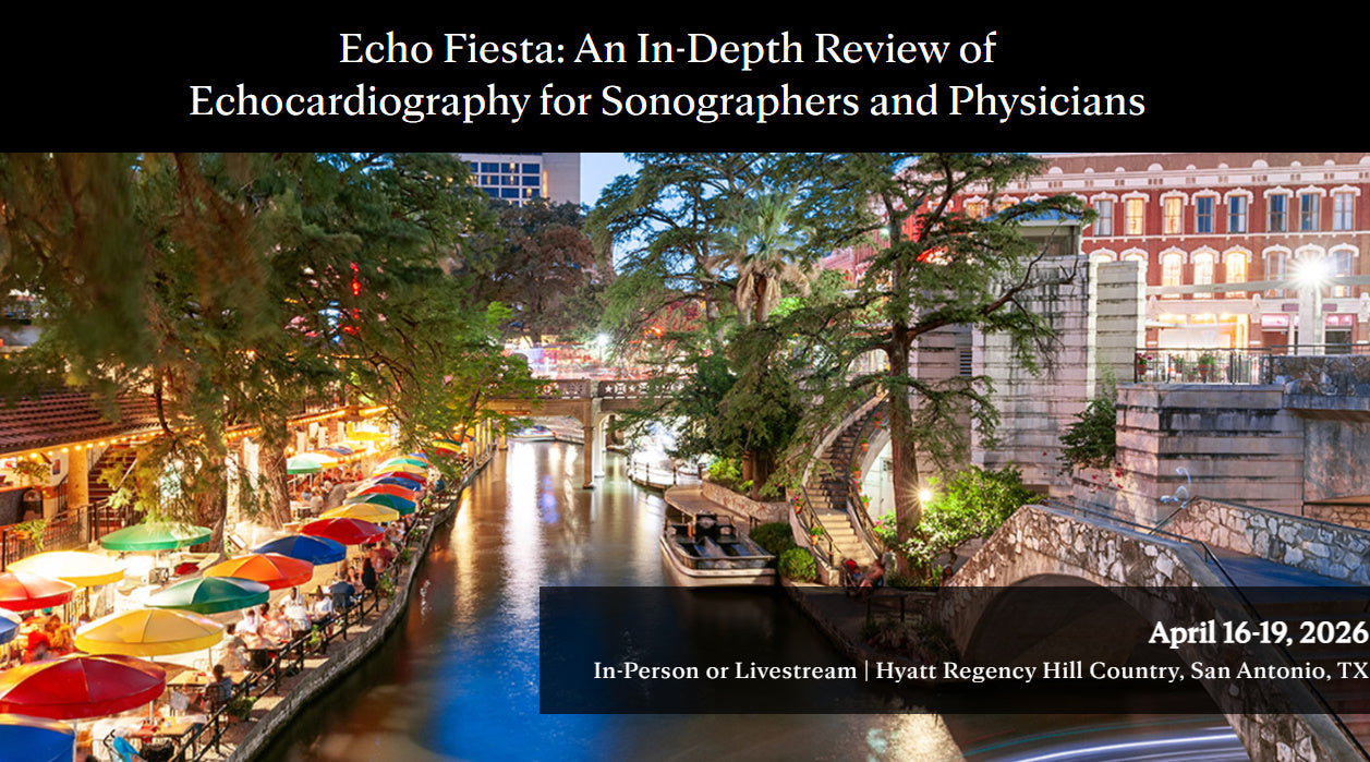 Mayo Clinic Echo Fiesta: An In-Depth Review of Echocardiography for Sonographers and Physicians 2026