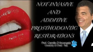 Non-Invasive and Additive Prosthodontics Restorations