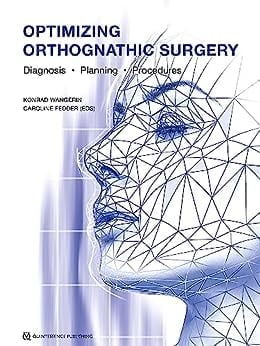 Optimizing Orthognathic Surgery: Diagnosis, Planning, Procedures (EPUB)