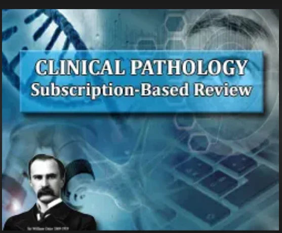 Osler Clinical Pathology 2024 Subscription-Based Review