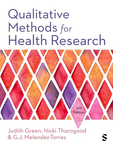 Qualitative Methods for Health Research (Introducing Qualitative Methods series), 5th edition (Original PDF from Publisher)