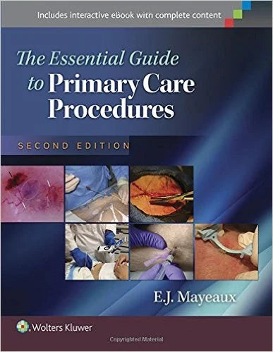 The Essential Guide to Primary Care Procedures, Second Edition converted pdf