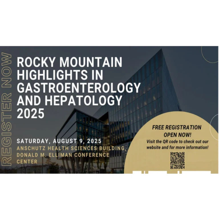 University of Colorado Anschutz Health Sciences Rocky Mountain Highlights in Gastroenterology and Hepatology Course 2025