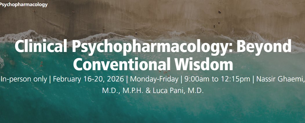 University of Miami Clinical Psychopharmacology: Beyond Conventional Wisdom 2026