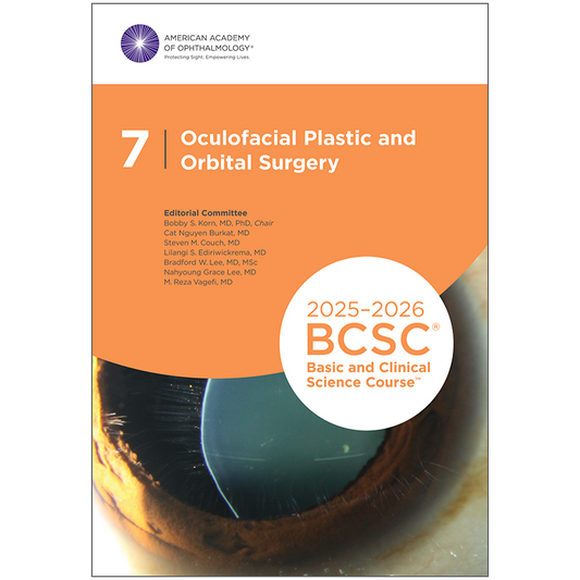 Basic and Clinical Science Course (BCSC) Section 07 2025–2026