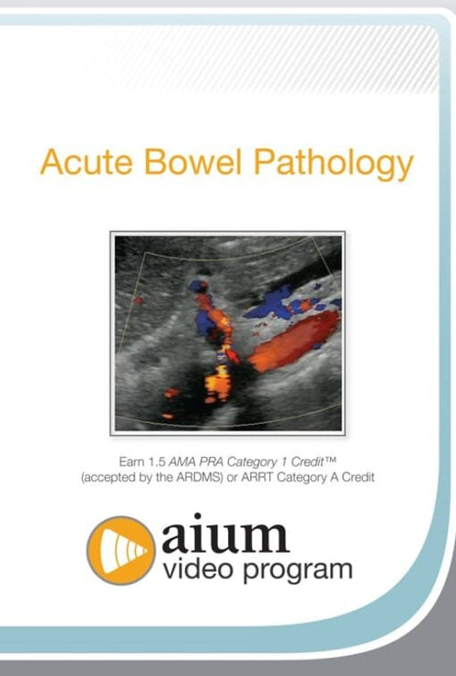 AIUM Point-of-Care Ultrasound Assessment of Acute Bowel Pathology