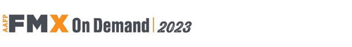 2023 FMX On Demand (AAFP) (Videos + Audios + Slides)