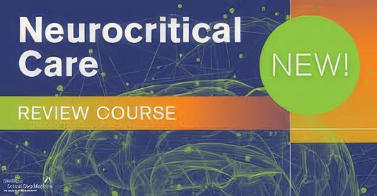 SCCM : Neurocritical Care Review 2021