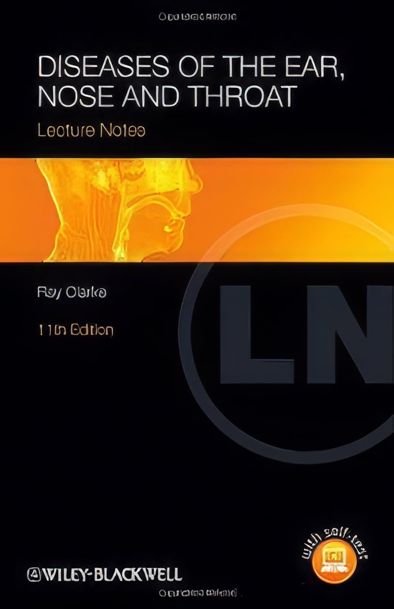 Lecture Notes: Diseases Of The Ear, Nose And Throat 11th (Original PDF From Publisher)