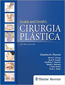 Grabb &amp; Smith’s Cirúrgia Plástica, 7th Edition (Original PDF from Publisher)