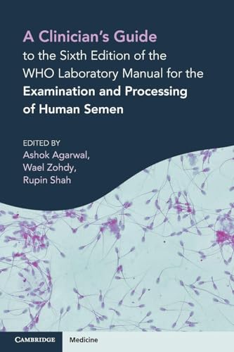 A Clinician’s Guide to the Sixth Edition of the WHO Laboratory Manual for the Examination and Processing of Human Semen (EPUB)