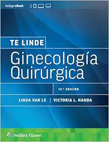 Te Linde. Ginecología quirúrgica (Spanish Edition), 13th Edition (EPUB)