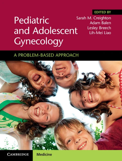 Pediatric and Adolescent Gynecology: A Problem-Based Approach (EPUB and pdf)