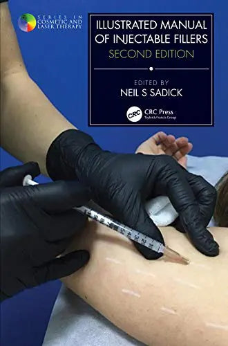 Illustrated Manual of Injectable Fillers (Series in Cosmetic and Laser Therapy), 2nd Edition (Original PDF from Publisher)