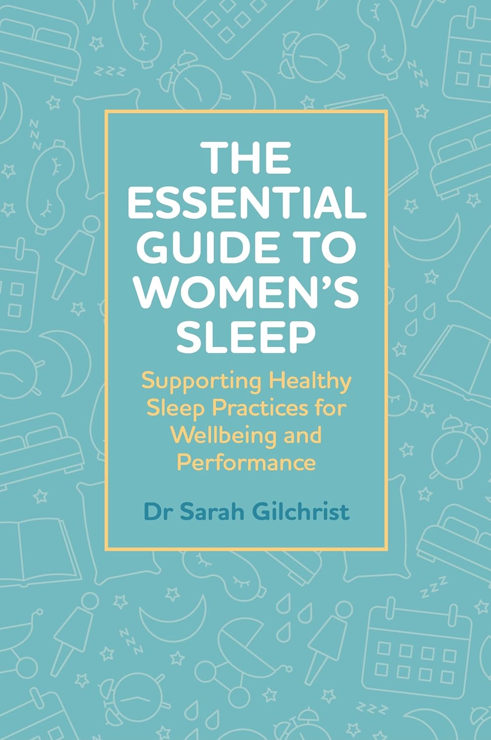 The Essential Guide to Women’s Sleep (EPUB and pdf)