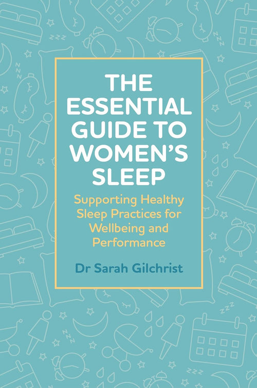 The Essential Guide to Women’s Sleep (EPUB and pdf)