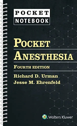 Pocket Anesthesia (Pocket Notebook), 4e (ePub+Converted PDF)