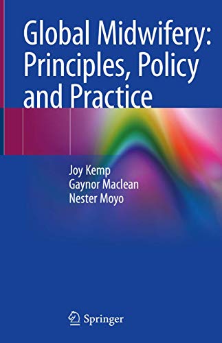 Global Midwifery: Principles, Policy and Practice (Original PDF from Publisher)