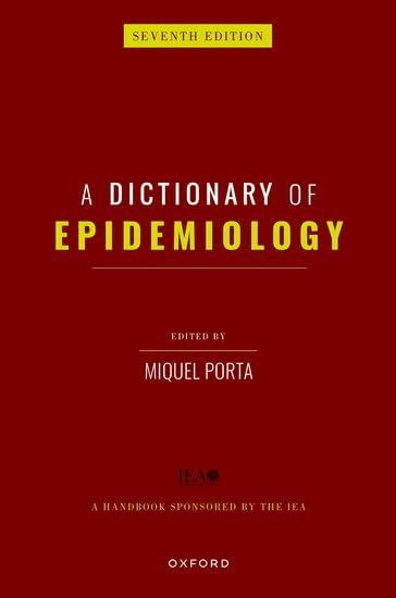 A Dictionary of Epidemiology, 7th edition (Original PDF from Publisher)