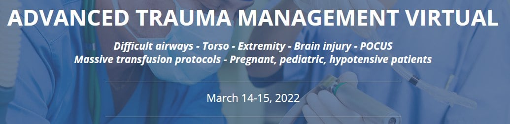 Advanced Trauma Management For The Emergency Physician 2022