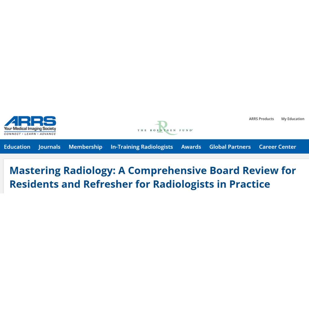 AARS Mastering Radiology A Comprehensive Board Review for Residents and Refresher for Radiologists in Practice 2025