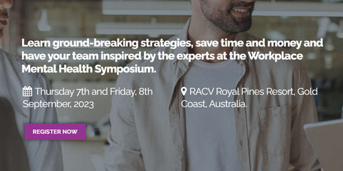 Australian & New Zealand Mental Health Association Workplace Mental Health Symposium 2023