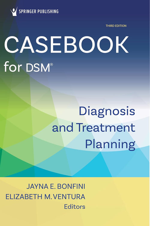 Casebook for DSM®: Diagnosis and Treatment Planning, 3rd Edition (Original PDF from Publisher)