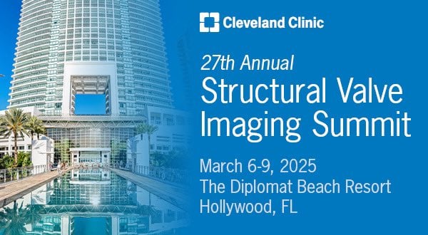 Cleveland Clinic 27th Annual Structural Valve Imaging Summit 2025 (Videos)
