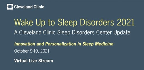Cleveland Clinic Sleep Disorders Center 2021