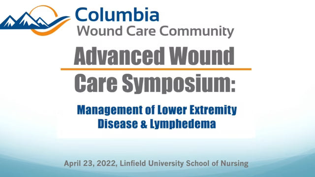 Columbia Wound Care Community Advanced Wound Care Symposium 2022