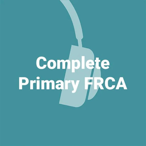 Dr Podcast: Complete Primary FRCA bundle (90 Podcasts)