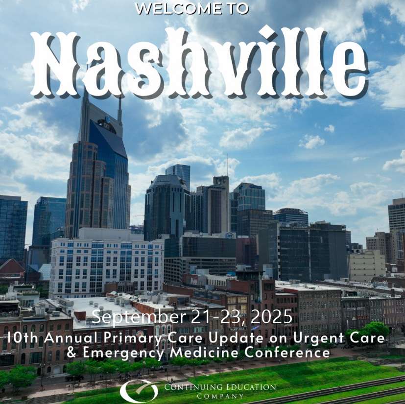 Continuing Education Company 10th Annual Primary Care Update on Urgent Care & Emergency Medicine Conference 2025