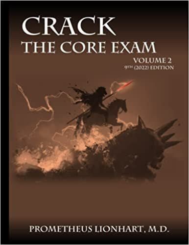 Crack the Core Exam, 9th Ed / Prometheus Lionhart (2022)  Vol1+ 2