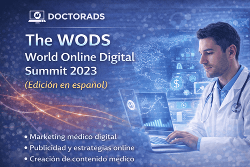 DoctorAds The WODS World Online Digital Summit 2023 Spanish