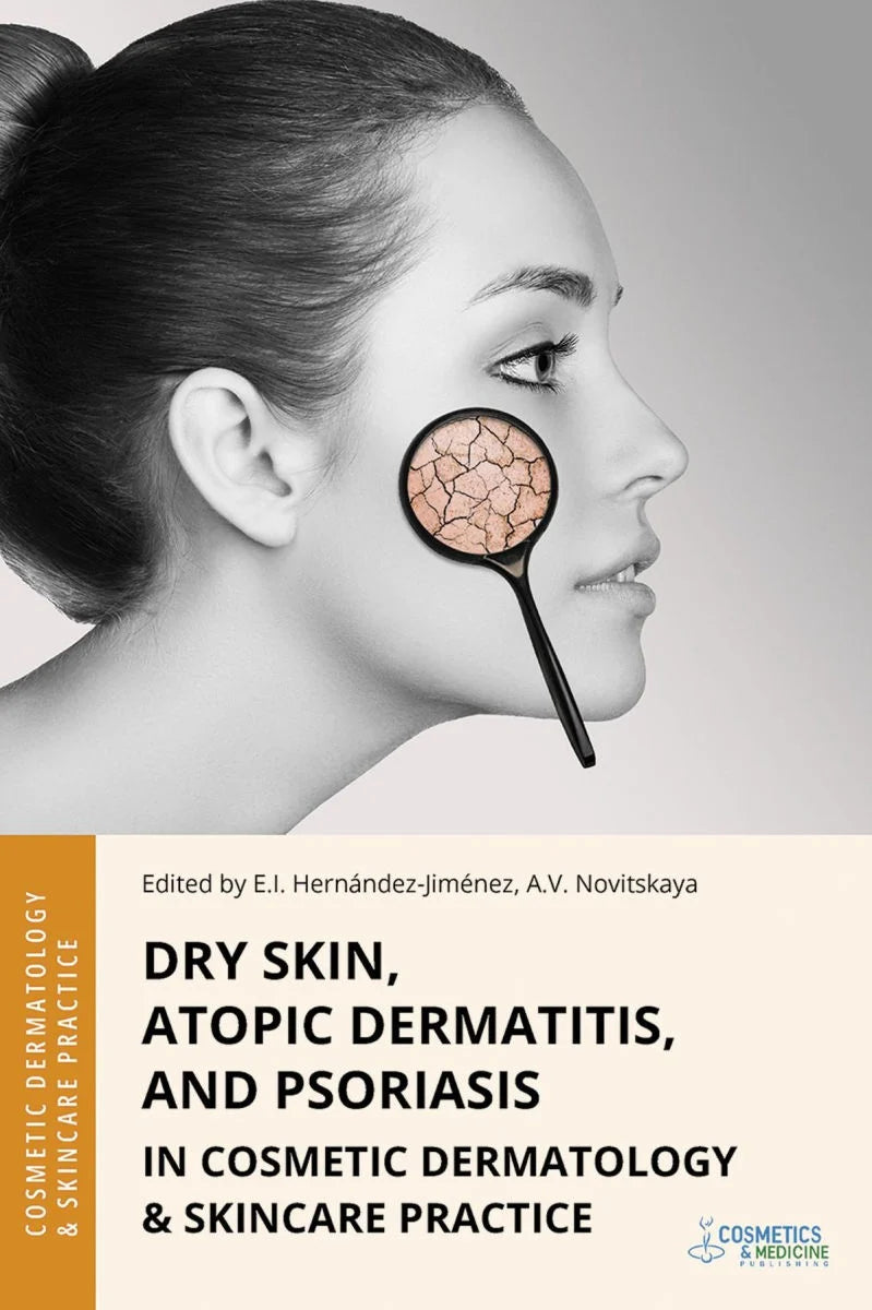 Dry Skin, Atopic Dermatitis, and Psoriasis in Cosmetic Dermatology & Skincare Practice (EPUB)
