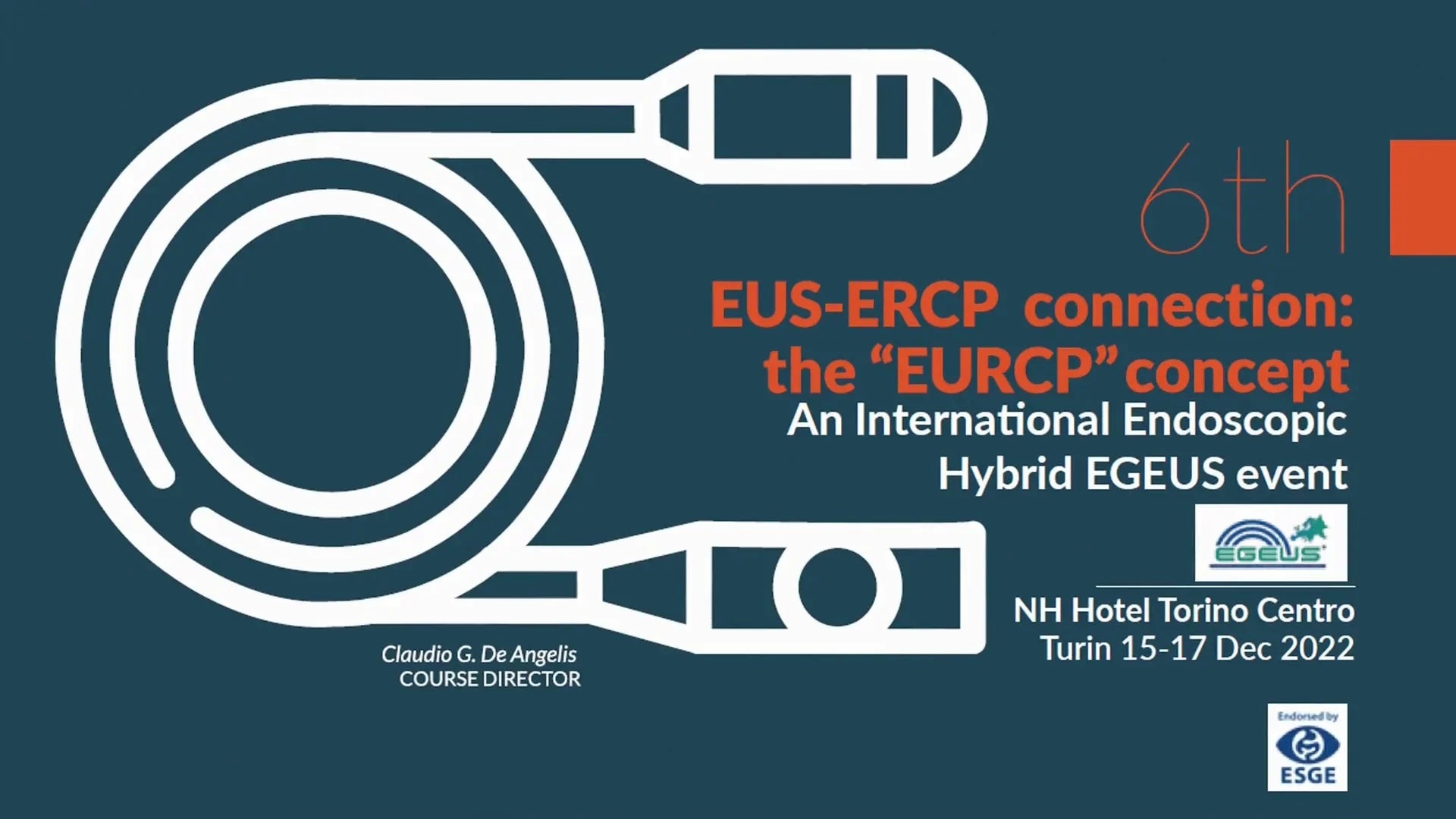 European Congress of Endoscopic Ultrasonography 6th EUS-ERCP Connection The EURCP Concept Course 2022