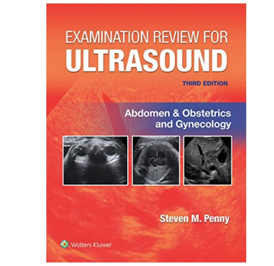 Examination Review for Ultrasound: Abdomen and Obstetrics &amp; Gynecology, 3rd 2022  PDF‍