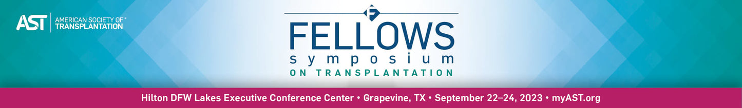 Fellows Symposium on Transplantation 2023