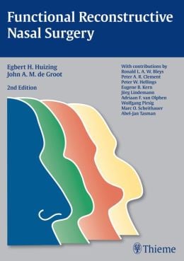 Functional Reconstructive Nasal Surgery, 2nd Edition