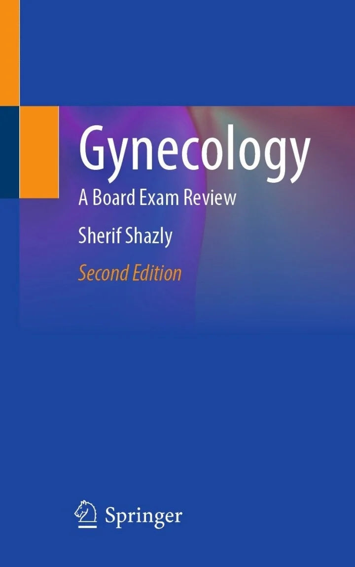 Gynecology: A Board Exam Review, 2nd edition (Original PDF from Publisher)