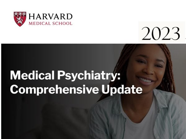 Harvard Medical Psychiatry: Comprehensive Update 2023