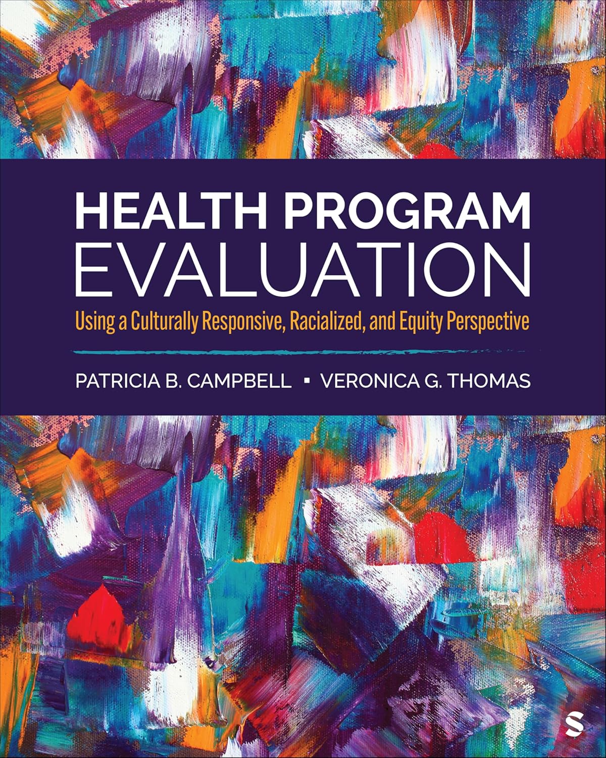 Health Program Evaluation: Using a Culturally Responsive, Racialized, and Equity Perspective (Original PDF from Publisher)
